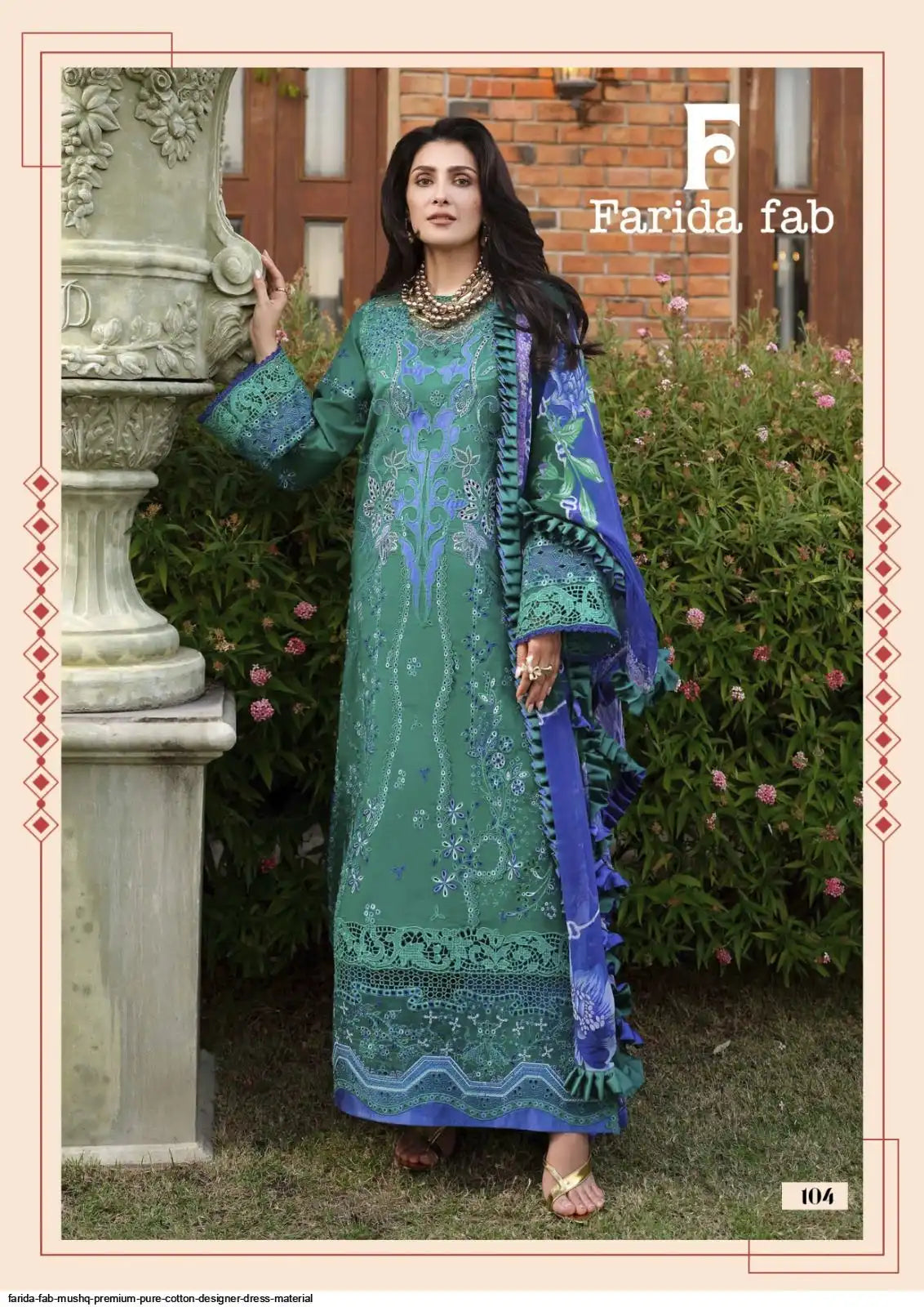 FARIDA FAB MUSHQ PREMIUM PURE COTTON DESIGNER DRESS MATERIAL