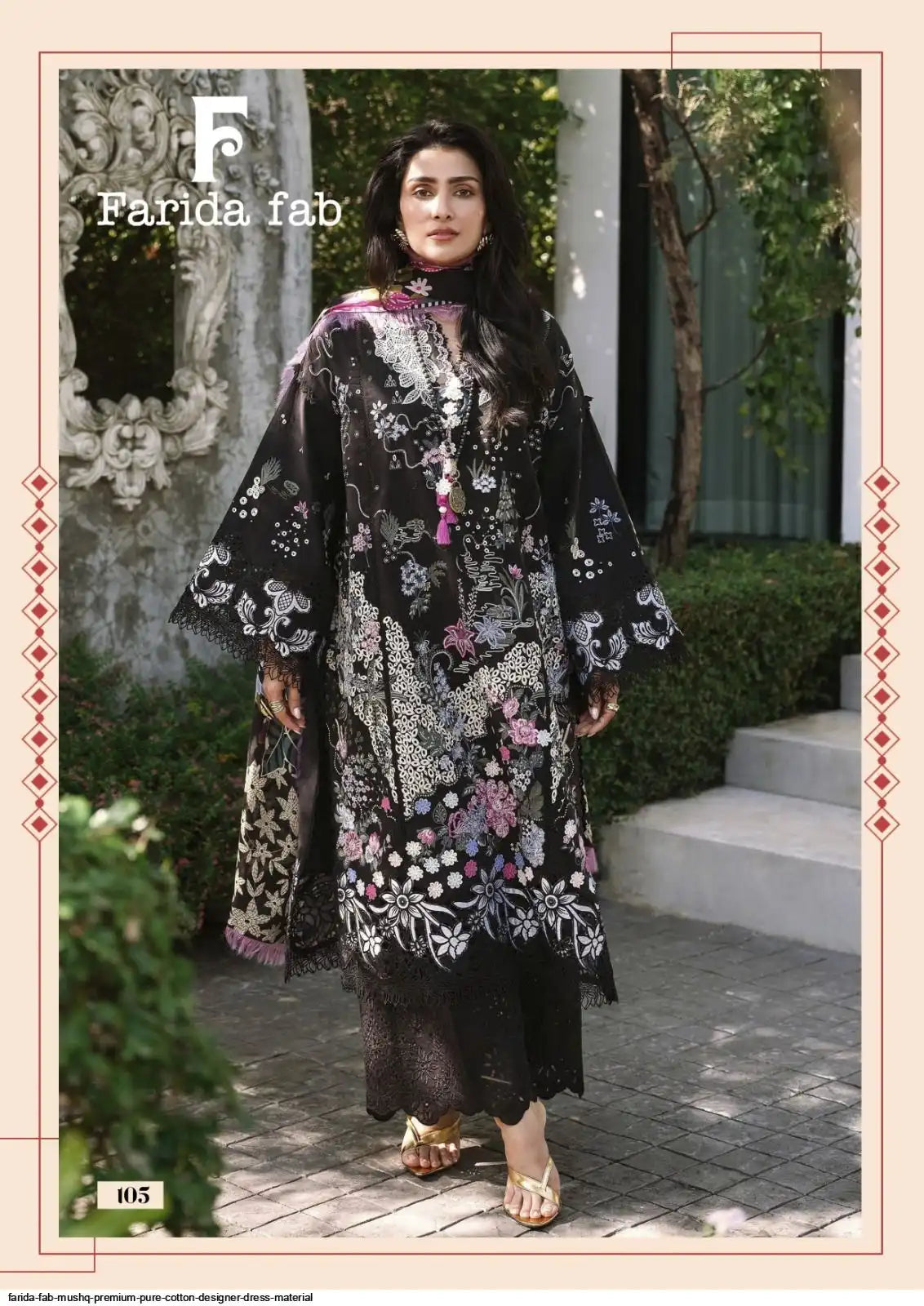 FARIDA FAB MUSHQ PREMIUM PURE COTTON DESIGNER DRESS MATERIAL