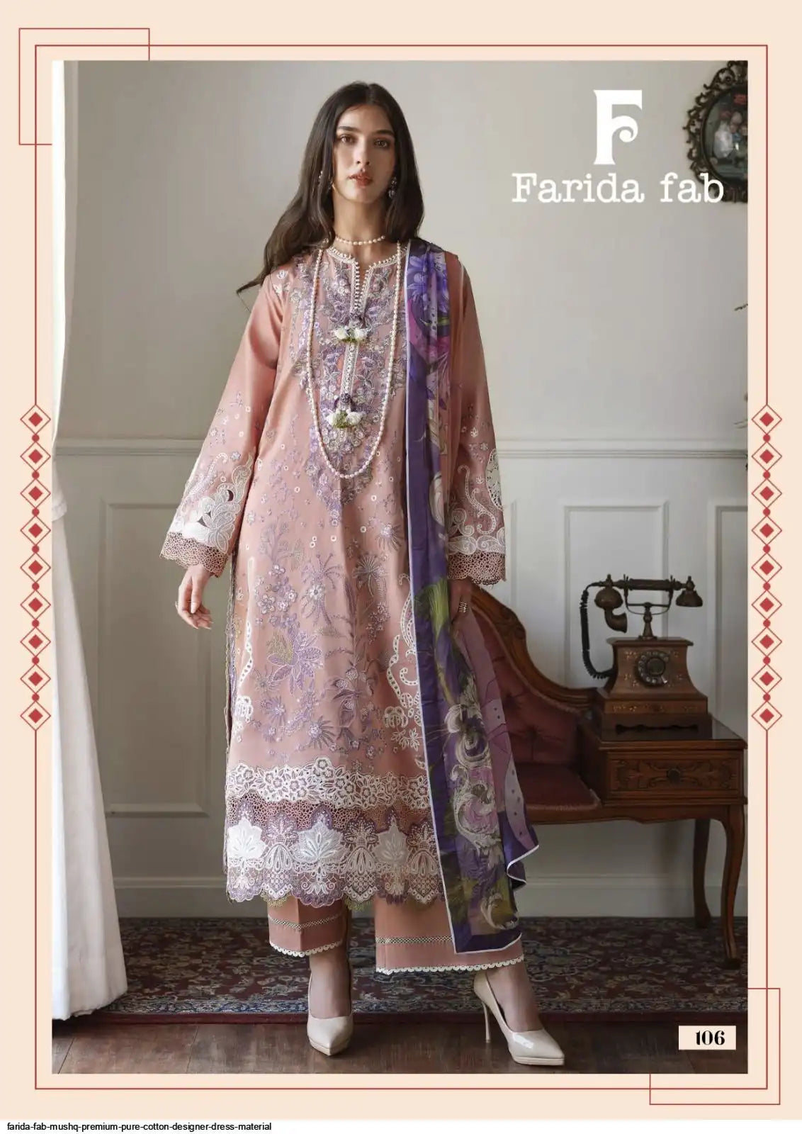 FARIDA FAB MUSHQ PREMIUM PURE COTTON DESIGNER DRESS MATERIAL