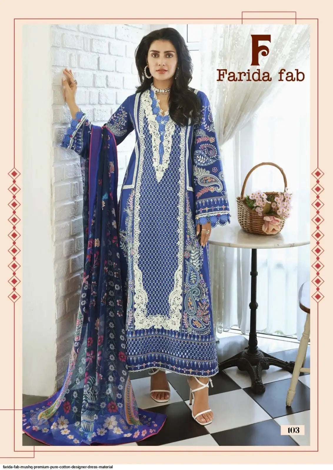 FARIDA FAB MUSHQ PREMIUM PURE COTTON DESIGNER DRESS MATERIAL