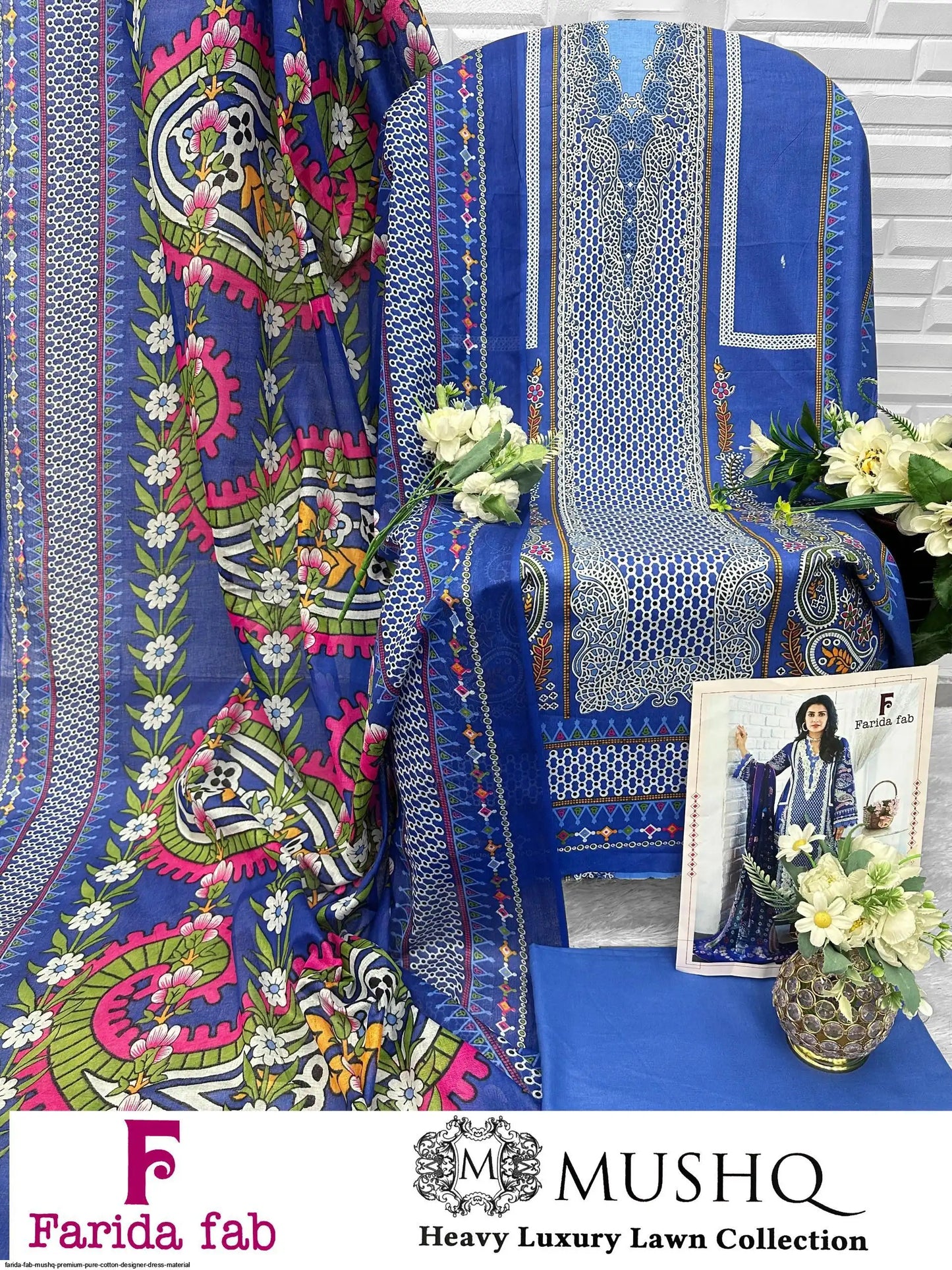 FARIDA FAB MUSHQ PREMIUM PURE COTTON DESIGNER DRESS MATERIAL