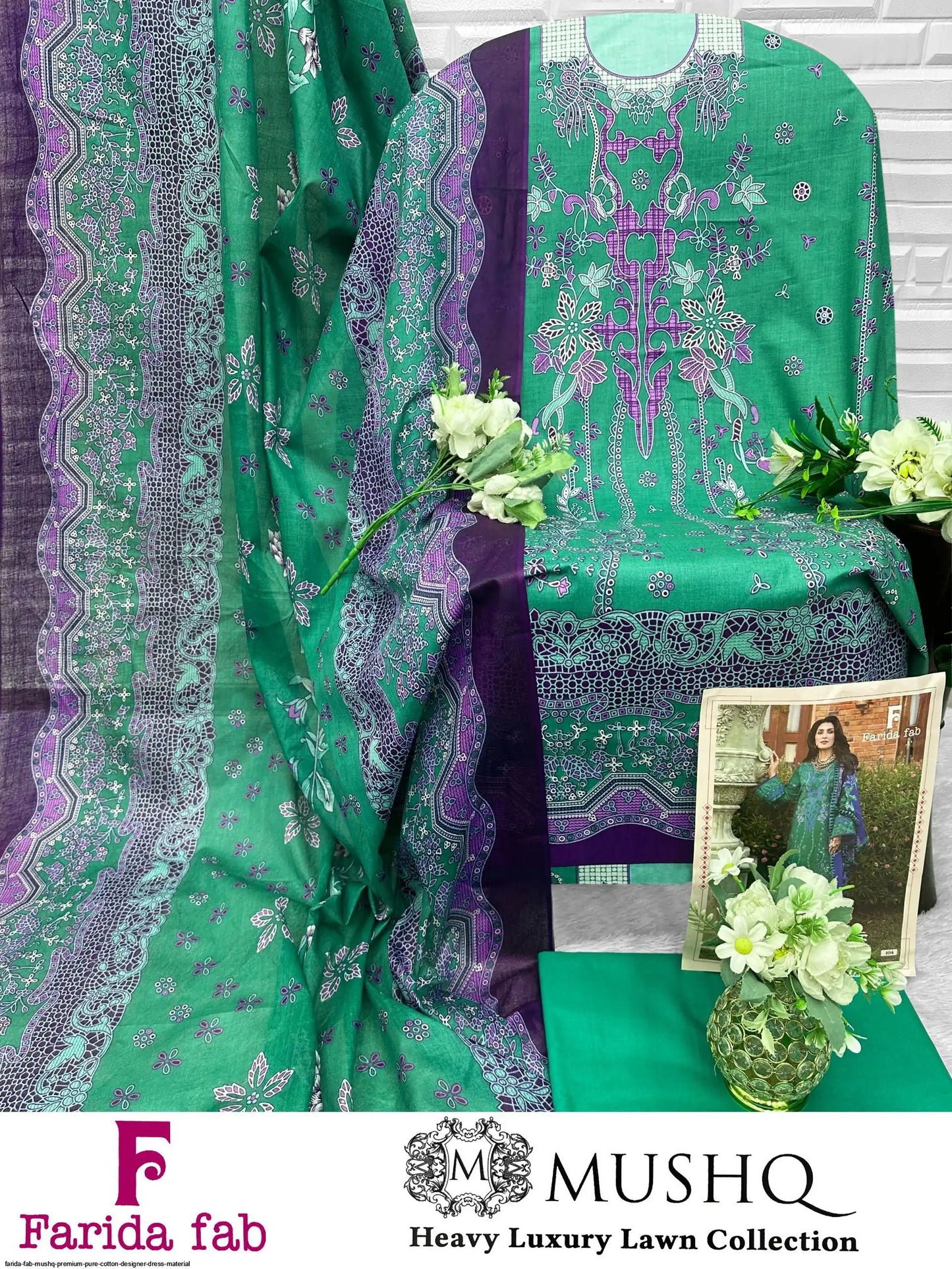 FARIDA FAB MUSHQ PREMIUM PURE COTTON DESIGNER DRESS MATERIAL
