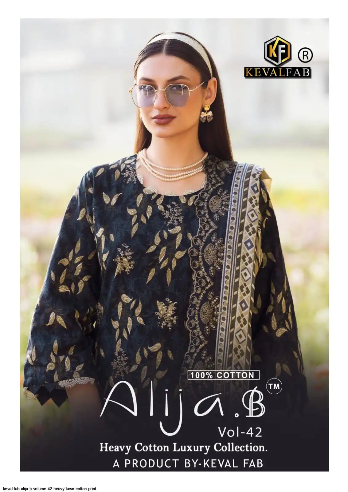 KEVAL FAB ALIJA B VOLUME 42 HEAVY LAWN COTTON PRINT